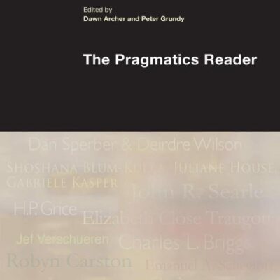 The Pragmatics Reader