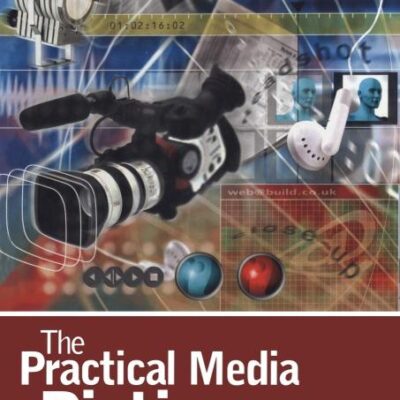 The Practical Media Dictionary (Arnold Student Reference)