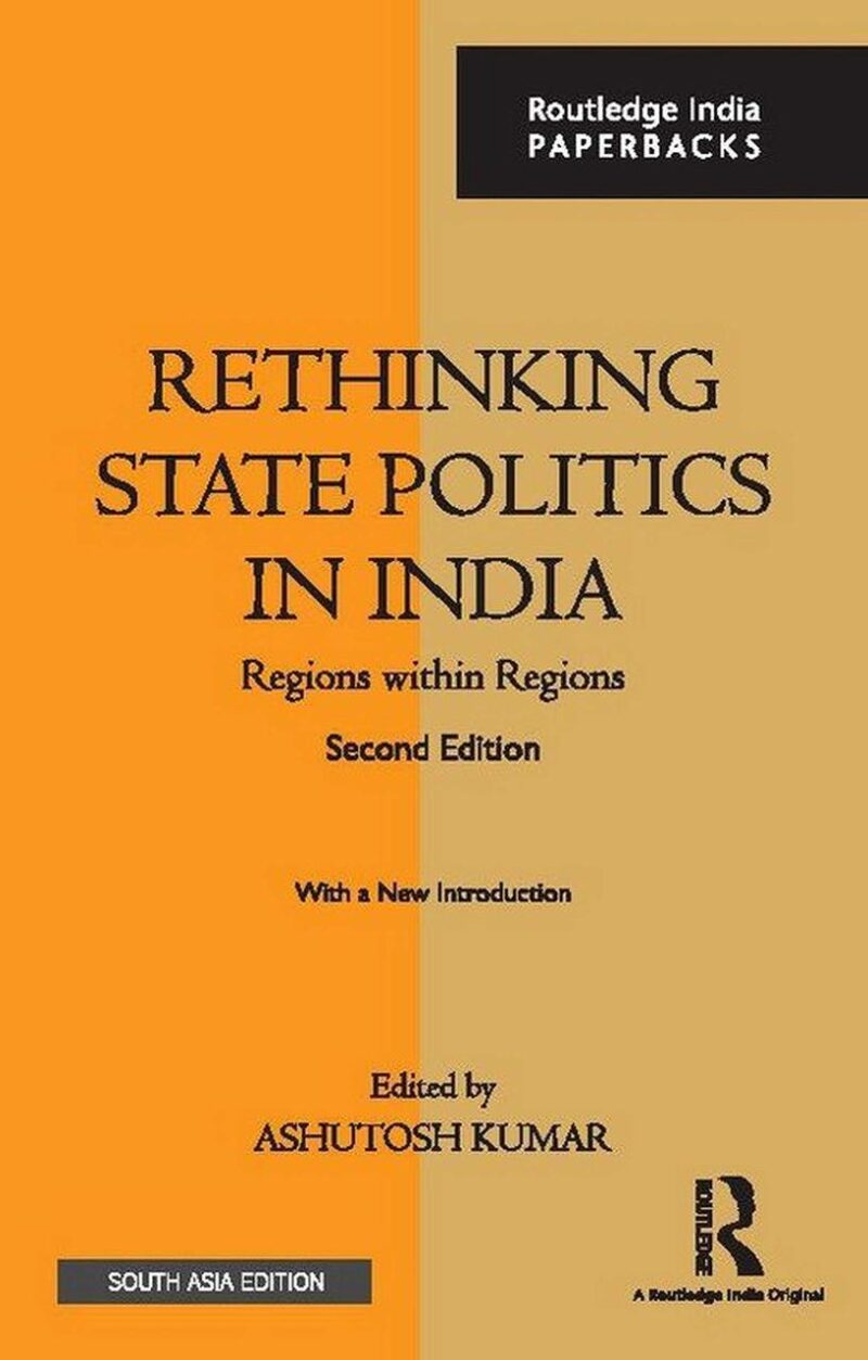 Rethinking State Politics in India
