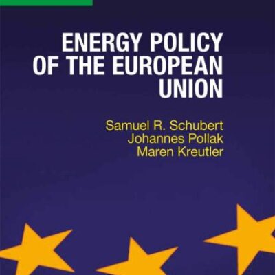Energy policy of The European Union (The European Union Series)