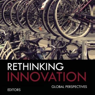 Rethinking Innovation: Global Perspectives