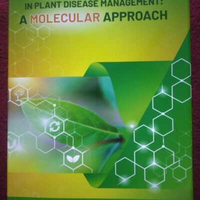 New Frontiers in Plant Disease Management :A Molecular Approach