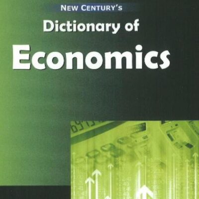New Century's Dictionary of Economics