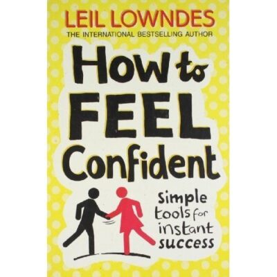 How To Feel Confident