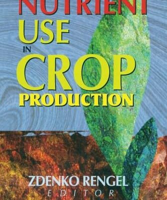 Nutrient Use in Crop Production