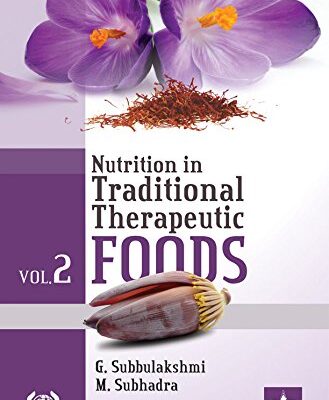 Nutrition in Traditional Therapeutic Foods Vol. 2