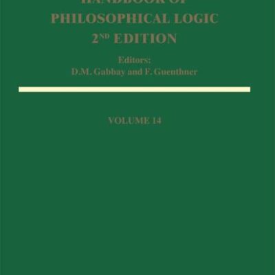 Handbook Of Philosophical Logic Volume 14 (Hb 2007)