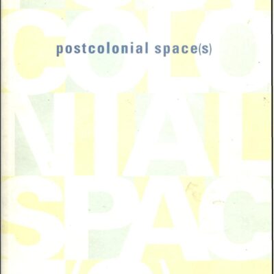 Postcolonial Spaces