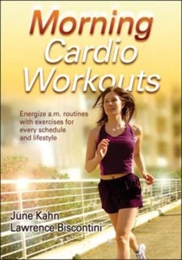 Morning Cardio Workouts (Morning Workout Series)