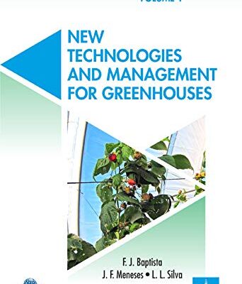 New Technologies and Management for Greenhouses in 2 Vols (Acta Horticulturae 1170) (9789388173391)