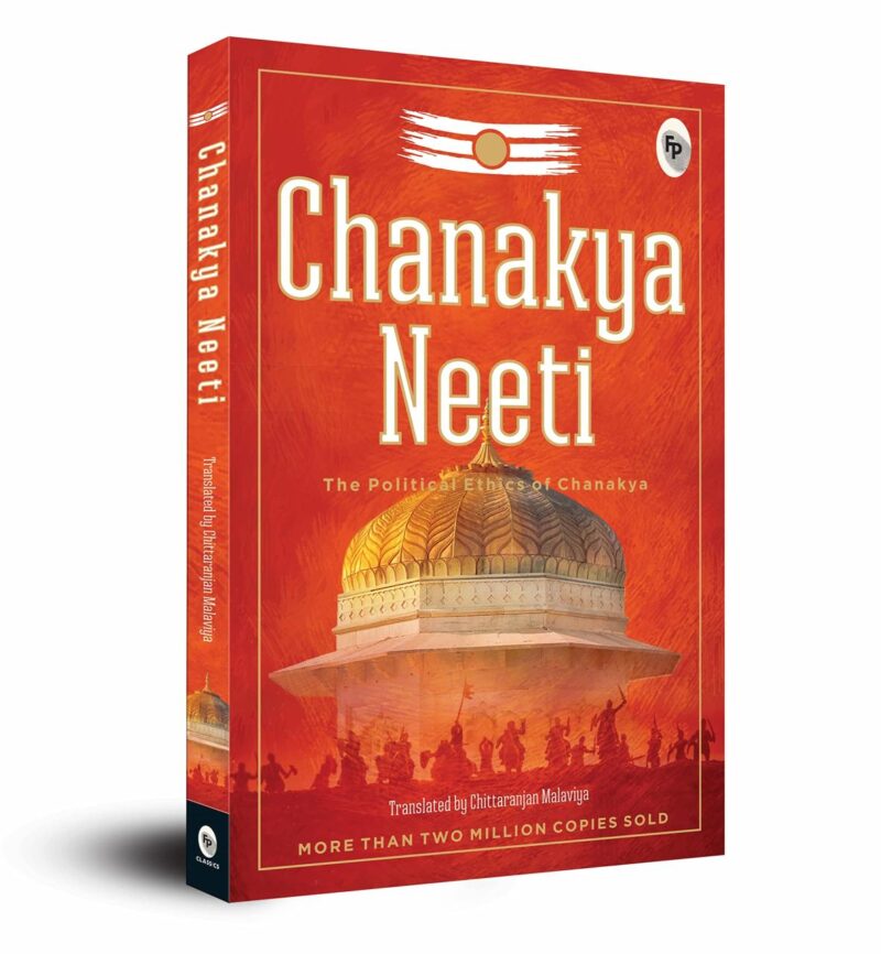 Chanakya Neeti – The Political Ethics of Chanakya