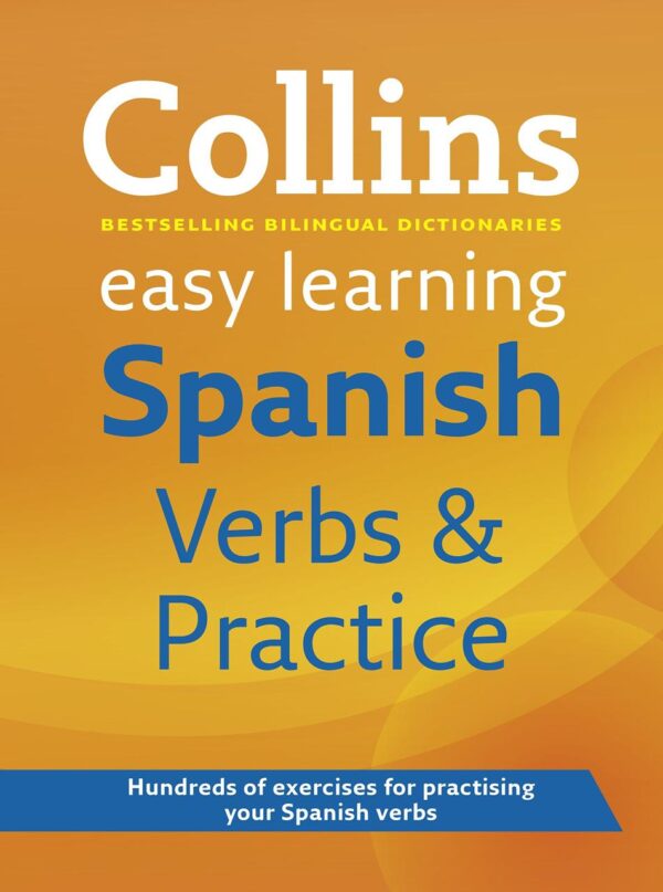 Easy Learning Spanish Verbs and Practice: 01 (Collins Easy Learning Spanish)