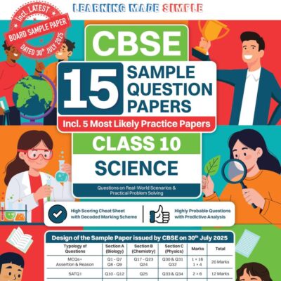 Oswaal CBSE 15 Sample Question Papers Class 10 Science for 2026 Board Exam (As per CBSE Sample Question Paper issued on 30 July 2025)