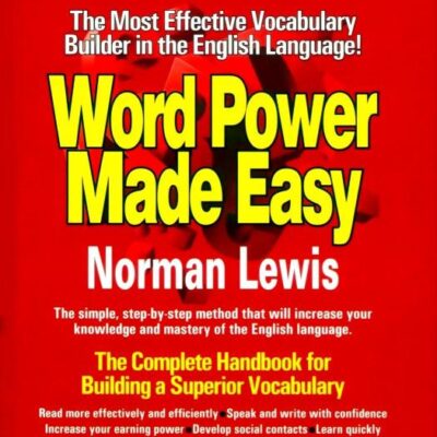 Word Power Made Easy - RED COVER • Original and Authorized • The Most Effective Vocabulary Builder In the English Language • Millions of Copies sold over worldwide • With Self Preparation Test