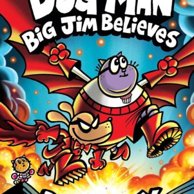 Dog Man #14: Big Jim Believes