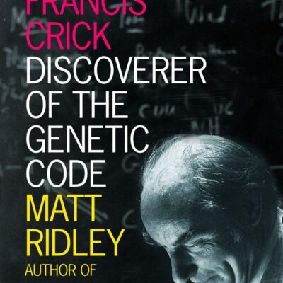 Eminent Lives Francis Crick