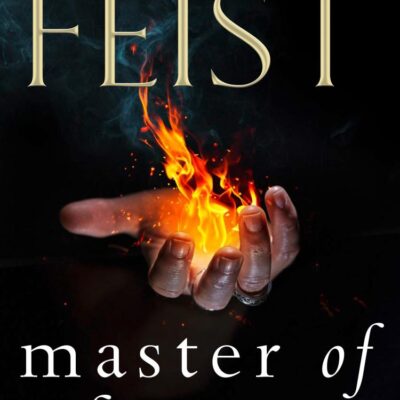 The Firemane Saga (3) — Master Of Furies: Epic conclusion to the Sunday Times bestselling KING OF ASHES series and must-read fantasy book of 2023!