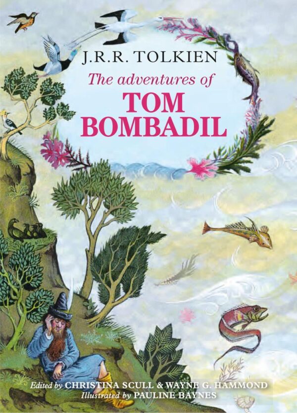THE ADVENTURES OF TOM BOMBADIL
