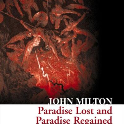 Paradise Lost and Paradise Regained