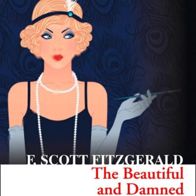 The Beautiful and Damned