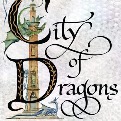 City of Dragons (The Rain Wild Chronicles, Book 3)