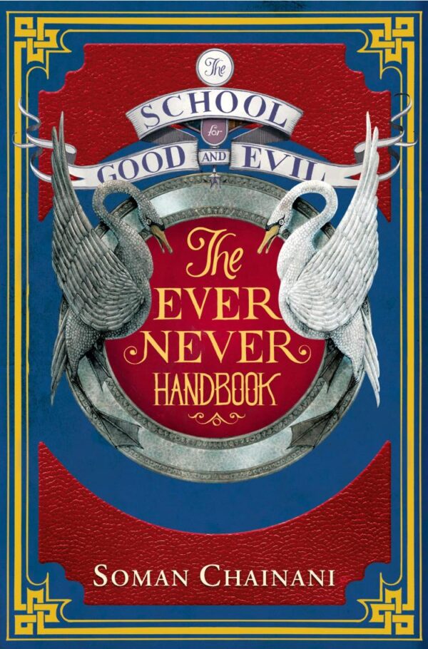 Ever Never Handbook: The School for Good and Evil