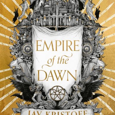 Empire of the Dawn: The most hotly anticipated new epic fantasy finale of 2025: Book 3 (Empire of the Vampire)
