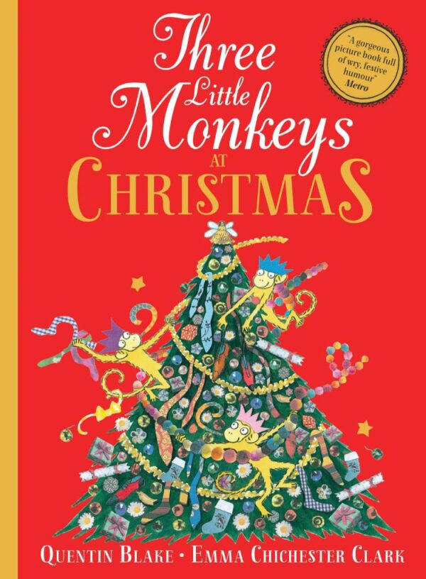 Three Little Monkeys at Christmas: A wickedly funny festive adventure!