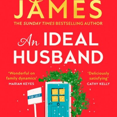 An Ideal Husband: The Amazon No.1 bestseller and Richard and Judy Book Club pick – an uplifting and heart-warming family drama, perfect Christmas holiday reading for 2025!
