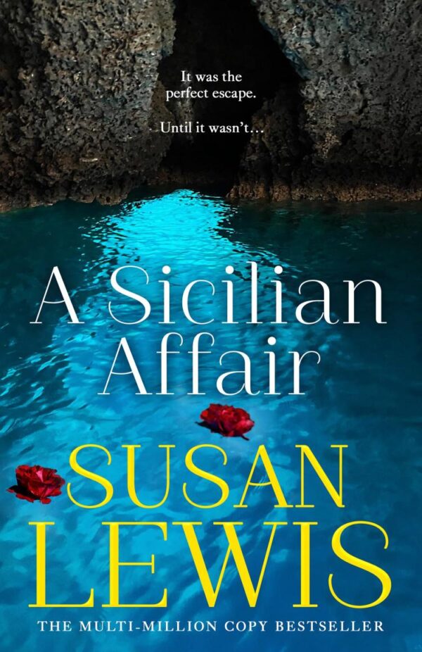 A Sicilian Affair: The thrilling, new emotional family drama for 2024 from the Sunday Times bestselling author