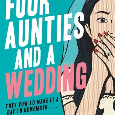 Four Aunties And A Wedding