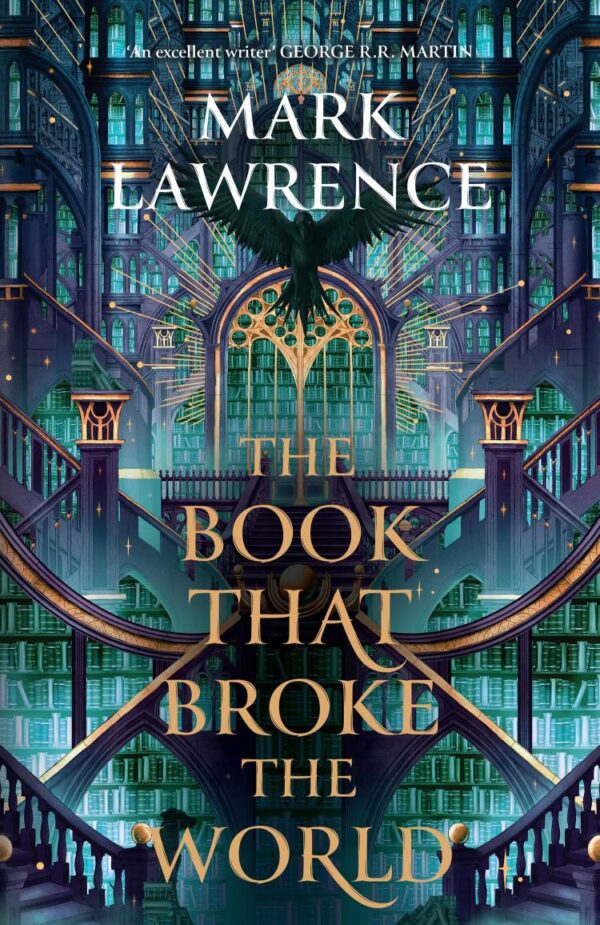 The Book That Broke the World: Book two in the groundbreaking Library Trilogy