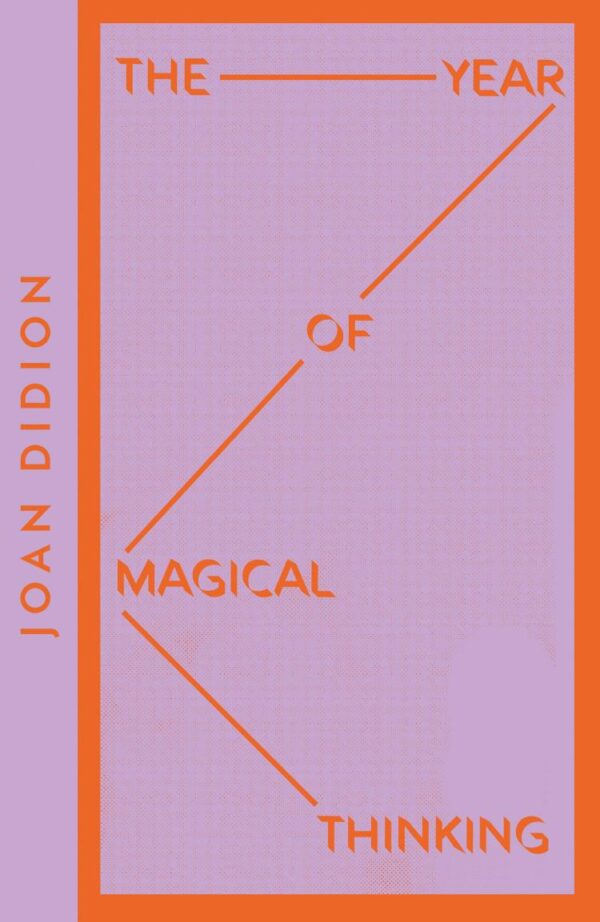 The Year Of Magical Thinking - Collins Modern Classics