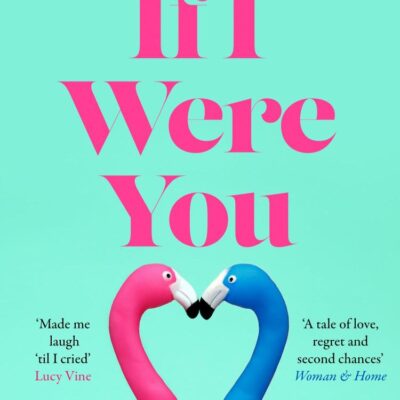 If I Were You: From the Reese’s Book Club author, the new unforgettable romance novel for a summer beach read 2025