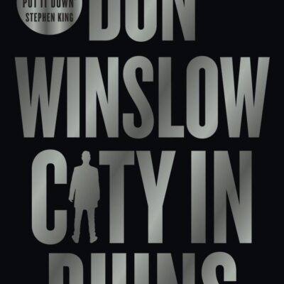 City in Ruins: The gripping new crime thriller for fans of The Godfather by the international bestselling author of the Cartel trilogy