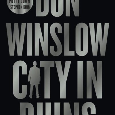 City In Ruins: The gripping new crime thriller for fans of The Godfather by the international bestselling author of the Cartel trilogy