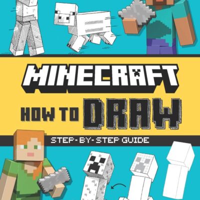 Minecraft How to Draw: An official Minecraft drawing book, fully illustrated with spaces to draw on the page – perfect for arty kids and gamers, new for 2023 [Paperback] Mojang AB