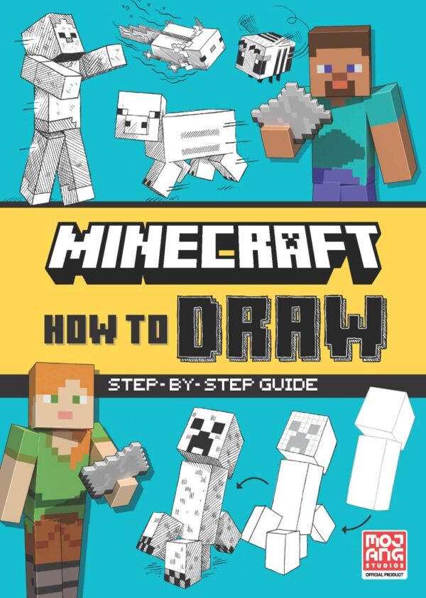 Minecraft How to Draw: An official Minecraft drawing book, fully illustrated with spaces to draw on the page – perfect for arty kids and gamers, new for 2023 [Paperback] Mojang AB