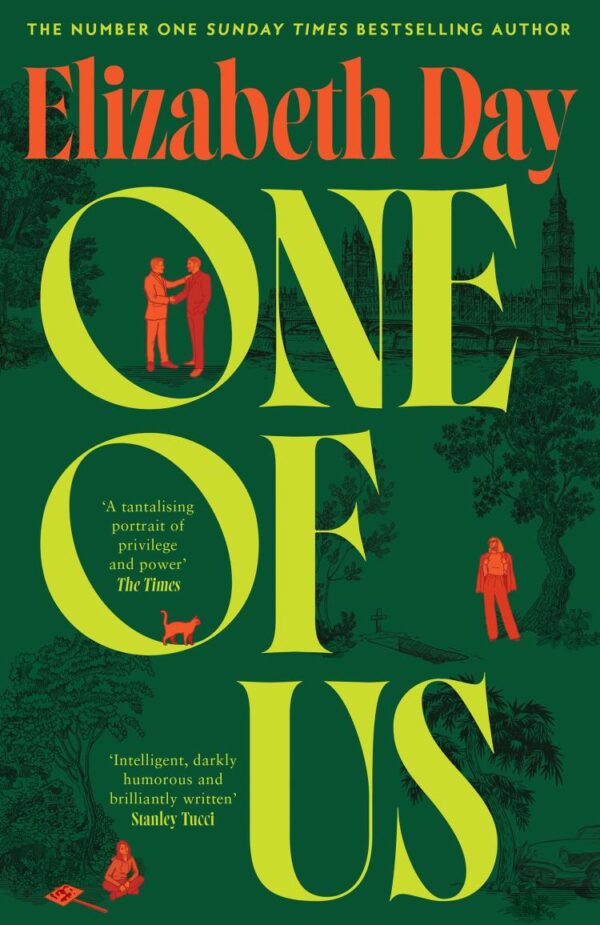 Untitled Fiction One: The new and compulsive Sunday Times bestselling novel from Elizabeth Day; a suspenseful and thrilling insight into politics and privilege
