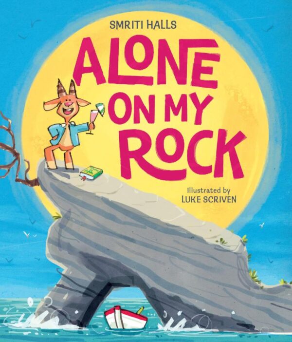 Alone on My Rock: A heart-warming new illustrated picture book – perfect for young readers