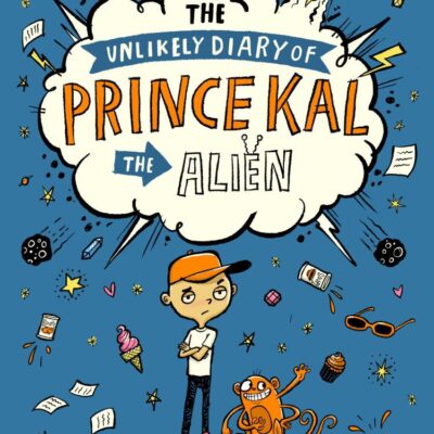 The Unlikely Diary of Prince Kal the Alien