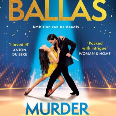 Murder on the Dance Floor: The gripping and sexy debut cosy crime novel from the star of Strictly Come Dancing (The Sequin Mysteries Book 1)