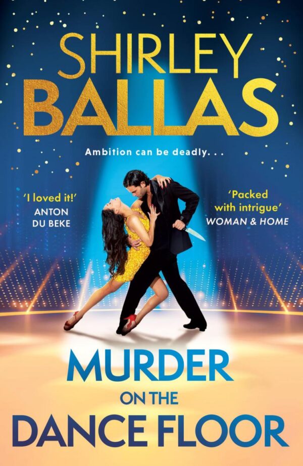 Murder on the Dance Floor: The gripping and sexy debut cosy crime novel from the star of Strictly Come Dancing (The Sequin Mysteries Book 1)