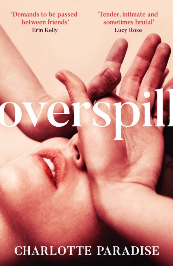 Overspill: The brand new highly anticipated buzzy debut literary fiction novel for 2025