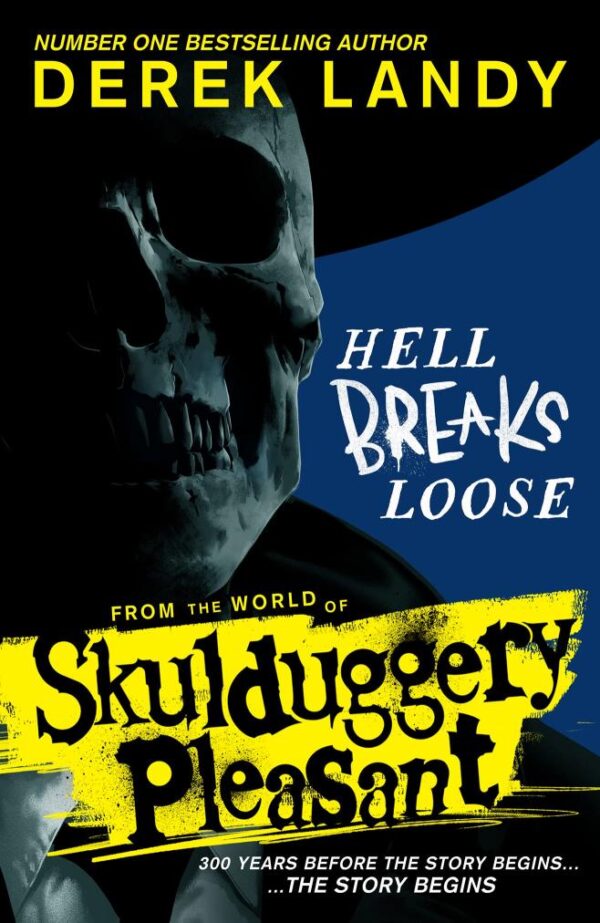 Skulduggery Pleasant — Hell Breaks Loose