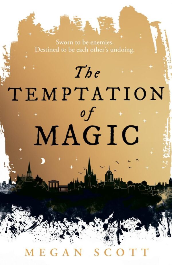 The Temptation of Magic: romantasy meets dark academia in this SUNDAY TIMES bestselling debut