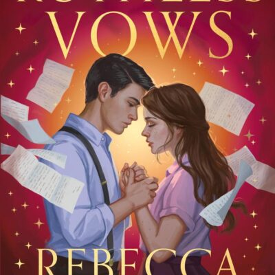 Letters Of Enchantment (2) — Ruthless Vows: the highly anticipated sequel to the no. 1 SUNDAY TIMES bestselling global sensation DIVINE RIVALS: Book 2