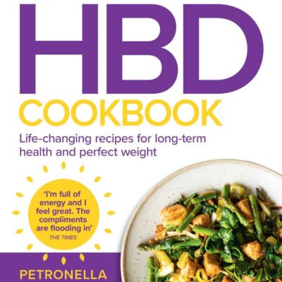 The Hbd Cookbook: Life-Changing Recipes For Long-Term Health