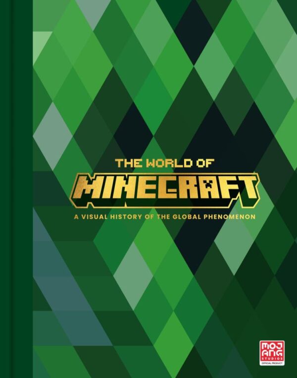 The World of Minecraft: A comprehensive and exclusive behind-the-scenes account of Minecraft’s history featuring previously unseen artwork – new for the video game’s 15th anniversary