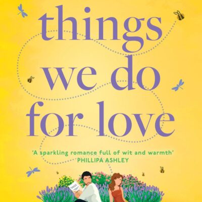 Things We Do For Love